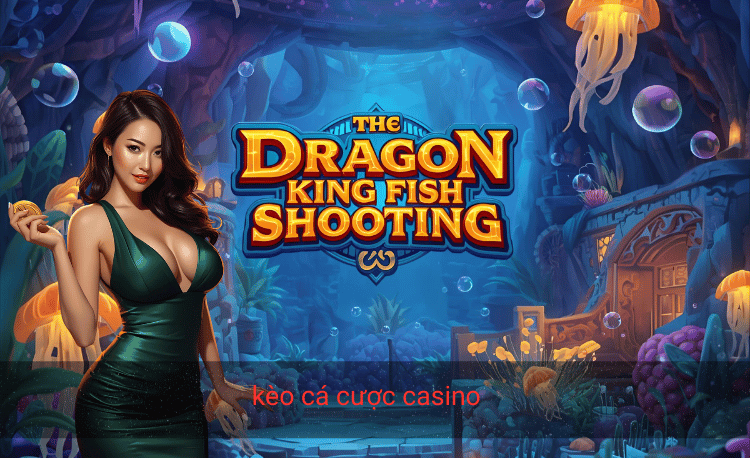 Kèo cá cước casino: 7+ Loại kèo phổ biến và bí quyết chiến thắng 2 Kèo cá cước casino